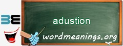 WordMeaning blackboard for adustion